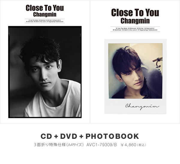 CHANGMIN from 東方神起 ソロミニアルバム『Close To You』 SPECIAL SITE